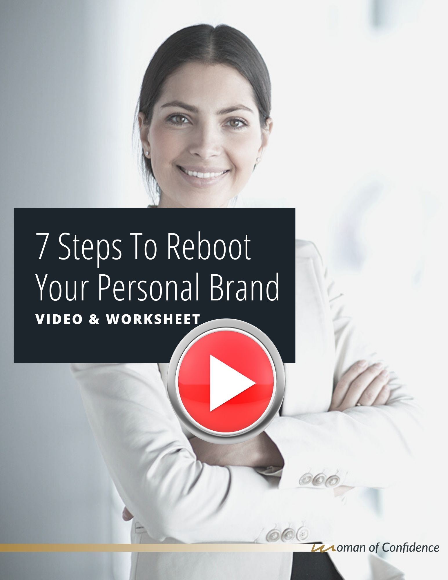 7 Steps To Reboot Your Brand And Image