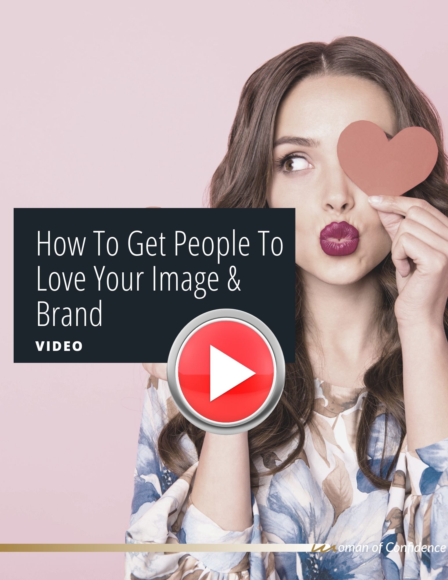 HOw to get people to love your brand Image